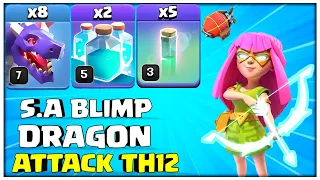 SUPER ARCHER BLIMP DRAGON TH12 ATTACK