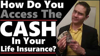 How to Get Cash Out of a Life-Insurance Policy: Loan, Surrender, Withdrawal