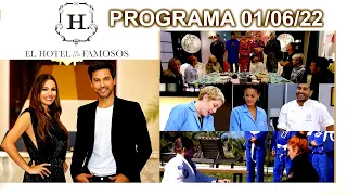 EL HOTEL DE LOS FAMOSOS - Programa 01/06/22 - PROGRAMA COMPLETO