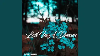 Lost In A Dream