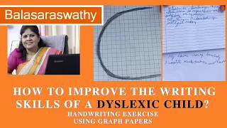 How to improve the writing skills of Dyslexic children?  | Dysgraphia |  Handwriting Exercises