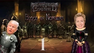 Eisenwald Blood Of November Прохождение - Дитер Хорн (Дональд Трамп) #1