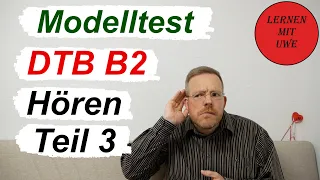 Deutsch-Test für den Beruf (DTB) B2 Teil 09 – Prüfungsteil Hören Teil 3