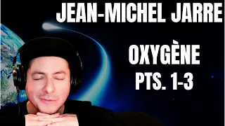 FIRST TIME HEARING Jean-Michel Jarre- "Oxygène" Parts 1-3 (Reaction)