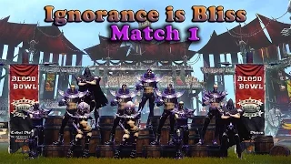 Blood Bowl 2 - Ignorance is Bliss Match #1 [Dark Elf vs Lizardmen]