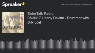 05/30/17 Liberty Devitto - Drummer with Billy Joel