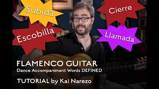 Flamenco Guitar Dance Accompaniment Words Defined - Tutorial by Kai Narezo