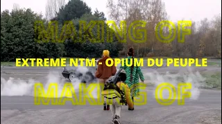 OPIUM DU PEUPLE | Making Of "Extrême NTM"