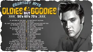 Oldies But Goodies 50s 60s 70s - Elvis Presley, Roy Orbison, Paul Anka, Frank Sitrana, Engelbert