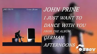 John Prine - I Just Want to Dance With You - German Afternoons