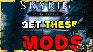 10 Highly Underrated Skyrim Mods That You Need To Get Now - Episode 1 (SE/AE)