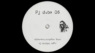 Alborosie - Kingston Town (Pj Bridger Refix) || Self-Released || 2023