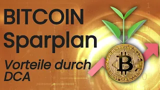 BITCOIN Sparplan | Was sind die Vorteile durch DCA?