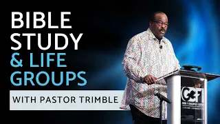 Bible Study & Life Groups | Topic: Leading, Taking Charge & Accepting Responsibility| Pastor Trimble