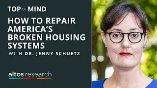 How to Repair America’s Broken Housing Systems (w/Dr. Jenny Schuetz)