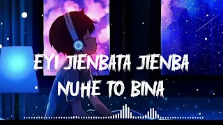 Eyi Jienbata Jienba Nuhe To Bina (Slowed+Reverb) Lofi Song | Humane Sagar | #odialofisong