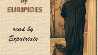 Electra (Murray Translation) by EURIPIDES read by Expatriate | Full Audio Book