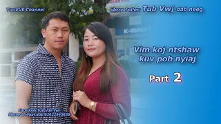 Vim koj ntshaw kuv pob nyiaj Part 2 2/05/2019