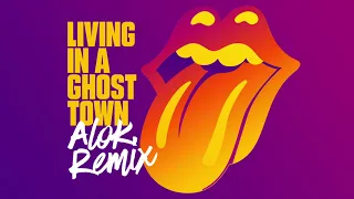 The Rolling Stones - Living In A Ghost Town (Alok Remix)