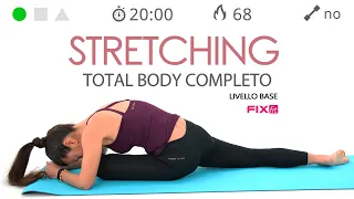 Stretching Total Body Completo: Esercizi di Stretching e Allungamento Muscolare
