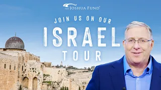 2023 Israel Tour With Joel C. Rosenberg and The Joshua Fund