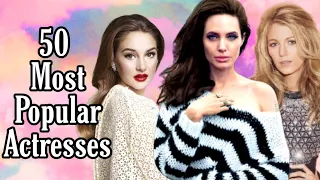 50 Most Popular Hollywood Actresses of all the Times