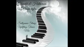 HANDEL & HALVORSEN ...  PASSACAGLIA ...  SOTHZANNE STRING UPLIFTING TRANCE MIX