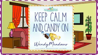 Keep Calm and Candy On FULL Audiobook - Sweet Shop Cozy Mystery Series, Book 4