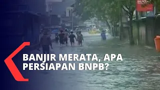 Banjir Jakarta dan Sekitarnya, BNPB Siapkan Personel