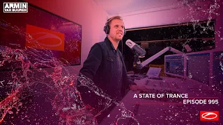 A State of Trance Episode 995 [@astateoftrance]