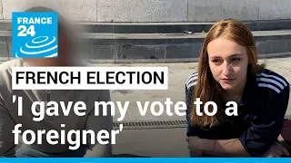 French presidential elections: 'I gave my vote to a foreigner' • FRANCE 24 English