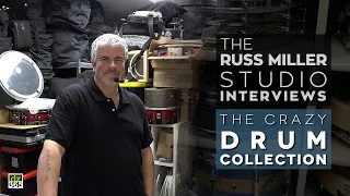 Russ Miller's Crazy Drum Warehouse and Snare Drum Collection