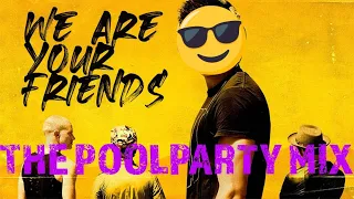 I made the poolparty dj set from WE ARE YOUR FRIENDS