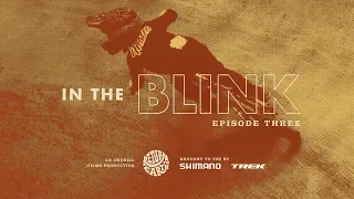 In The Blink: Episode 3 - Youth