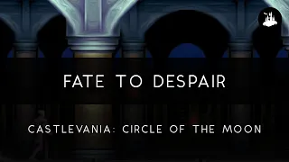 Castlevania: Circle of the Moon: Fate to Despair Arrangement