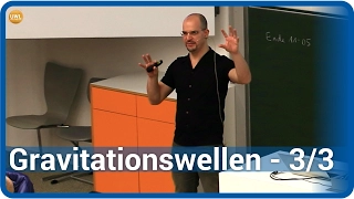 Gravitationswellen (3/3) • Störquellen, Chirp, Nobelpreis 2017 • Live im Hörsaal | Andreas Müller