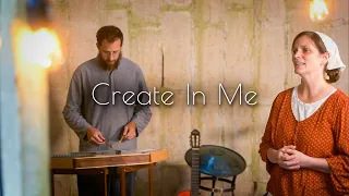 Create In Me & Have Thine Own Way (Silo Sessions) // Sounds Like Reign