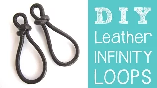 Leather Jewelry Tutorial - DIY Leather Infinity Loops / Figure 8 Links