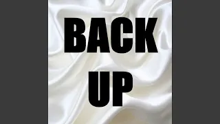 Back Up