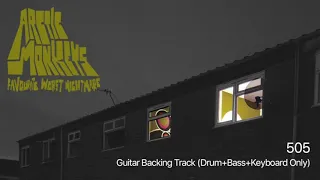 Arctic Monkeys - 505 Guitar Backing Track ( Bass + Drum + Keyboard Only)