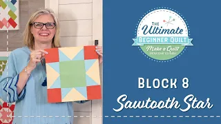 Learn How to Make a Quilt - Make Quilt Block 8 - Sawtooth Star Block | Fat Quarter Shop