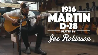 1936 Martin D-28 played by Joe Robinson