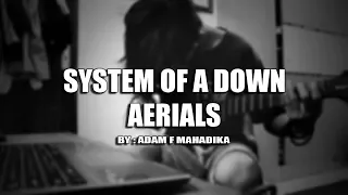 #GuitarCover System Of A Down - Aerials (Short Ver)