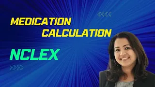 NCLEX Dosage Calculation