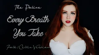 The Police - Every Breath You Take (Celtic Music | Folk version) Cover by Aline Happ