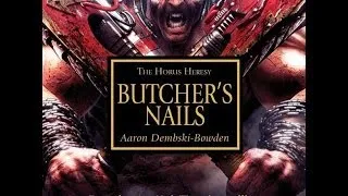 Audio Drama Review Nr. 8: "Horus Heresy - Butcher's Nails." (World Eaters)