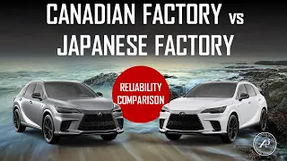 CANADIAN FACTORY vs JAPANESE FACTORY - ANY DIFFERENCE IN RELIABILITY?