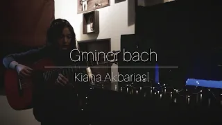 G minor bach-guitar cover | Kiana Akbariasl