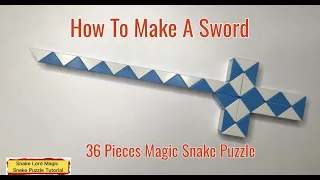 How To Make A Sword - 36 Pieces Magic Snake Puzzle