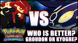 Pokémon Omega Ruby and Alpha Sapphire - Who is better? Groudon or Kyogre? In-depth comparison!